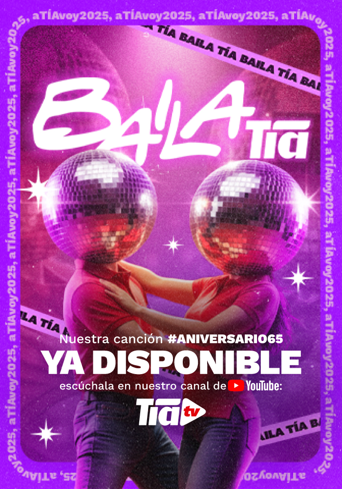 BAILA TÍA 2025